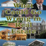 What Could Go Wrong in Real Estate